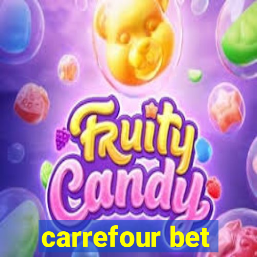 carrefour bet